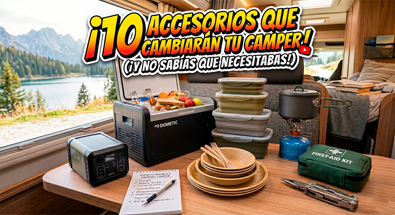 Qué accesorios son imprescindibles en tu primera camper
